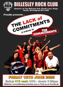The Lack of Commitments at The Billesley Rock Club, Fri 12 Jun 2026